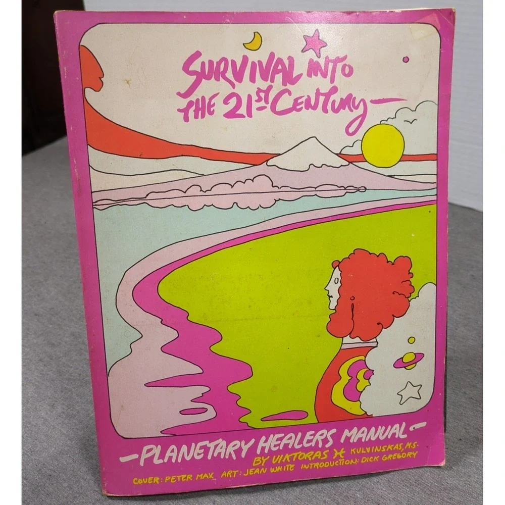 1975 Survival Into The 21st Century Planetary Healers Viktoras Kulvinskas SIGNED